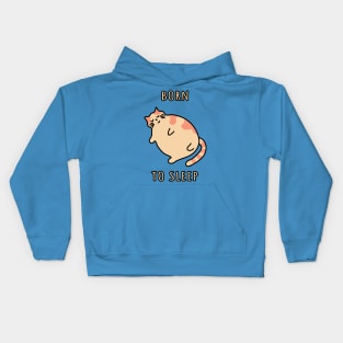 Snoring sleepy cat. Born to sleep kitten. Napping chonky cat Kids Hoodie